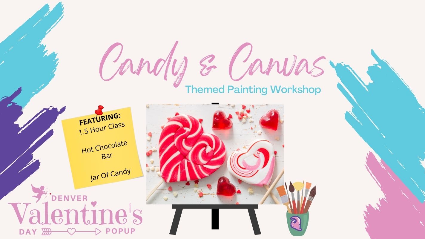 Candy & Canvas - Themed Painting Workshop